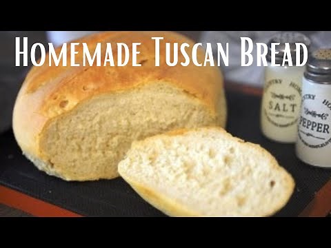How To Make Real Tuscan Bread At Home