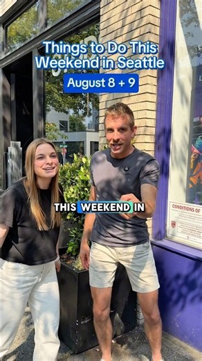 Seattle Weekend Events: Aug 8–9 ☀️ | Capitol Hill, Georgetown + Othello