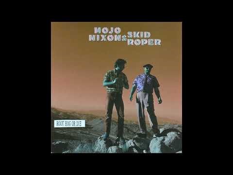 04. Mojo Nixon - Chicken Drop (Demo)