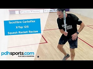 Tecnifibre Carboflex X-Top 125 2022 squash racket review by pdhsports.com