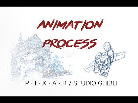 PIXAR & STUDIO GHIBLI | Animation Process
