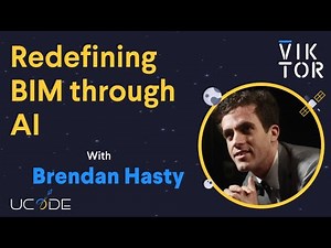 UCODE 2023: Redefining BIM through AI with Brendan Hasty