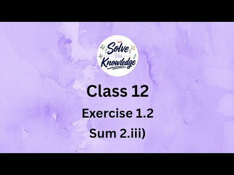 12th Maths Exercise 1.2 Sum 2.iii) | Applications of Matrices and Determinants