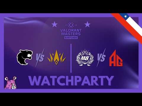 FUR vs BBL & M8 vs AG | VCT Masters Santiago Playoffs #VCTWatchParty | !patreon !socials