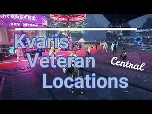 PSO2:NGS : Kvaris: Central -Veteran Locations-