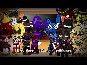 FNAF 1 and FNIA react to It’s me song