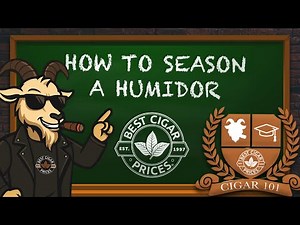 Best Cigar Prices | Cigar 101 | How to Season a Humidor