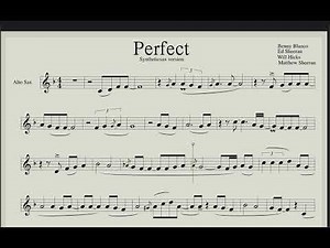 Ed Sheeran - Perfect (Sheet Music for Saxophone Alto) Playback inc Syntheticsax Cover