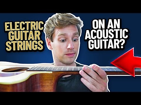 Can Electric Guitar Strings Sound Good on an Acoustic Guitar?