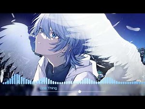 Nightcore - One Thing