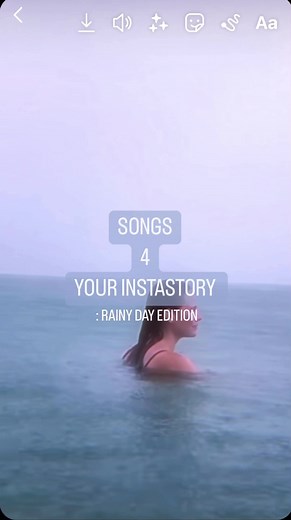 Rainy Day Songs for Instagram Story