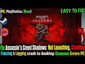 🛠️ Fix Assassin’s Creed Shadows Crashing, Freezing & Launch Problems on PC ✅