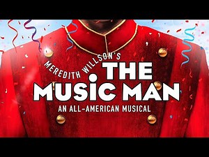 The Music Man - Toby's Dinner Theatre of Columbia, Maryland