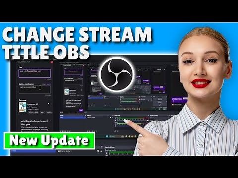 How to Change Stream Title on OBS (2025 Guide)