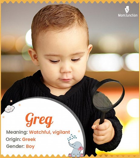 Greg Name, Meaning, Origin, History, And Popularity