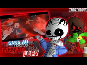Sans AU React to Maniac Fury // Insanity Vs Chara // GachaLife2 (Request)