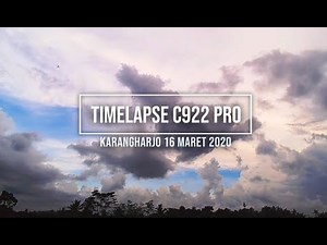 [TIMELAPSE] Test Webcam Logitech C922 - Stream WebCam