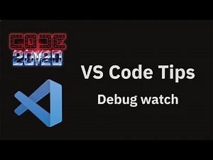 VS Code tips — Debug watch