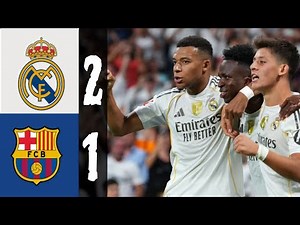 El Clasico 2025: Real vs Barça Highlights