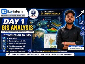 Day 1: Introduction to GIS | EzyIntern UGC Internship Program