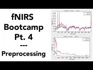 UCLA fNIRS Bootcamp Pt. 4 - Preprocessing Raw fNIRS Data
