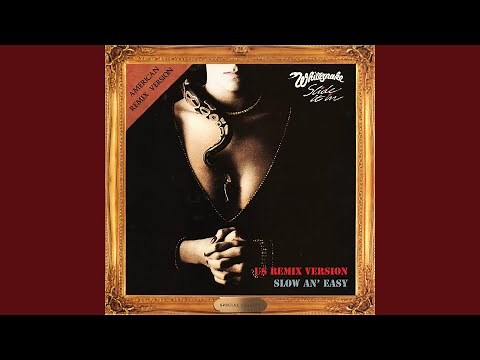 Slow an' Easy (US Mix) (2019 Remaster)