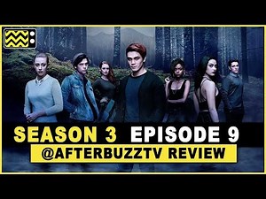 Riverdale Season 3 Episode 9 Review & After Show