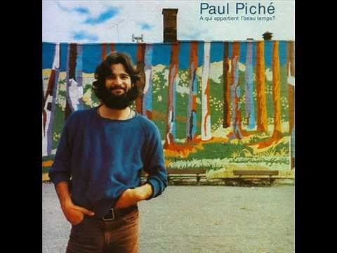 OÙ SONT-ELLES? -Paul Piché (1977) À QUI APPARTIENT L'BEAU TEMPS?