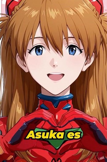 ¿POR QUÉ ASUKA ES UNO DE LOS PERSONAJES MÁS COMPLEJOS DE EVANGELION? NEON GENESIS EVANGELION