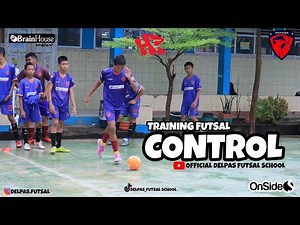 TRAINING FUTSAL - CONTROL | FUTSAL SCHOOL 2024