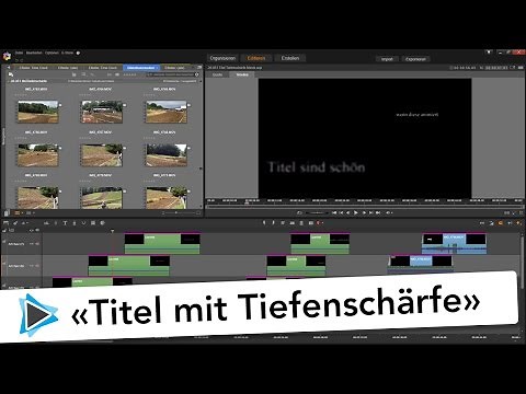 Pinnacle Studio 20 Deutsch Video Tutorial Titel animieren mit Tiefenschärfe