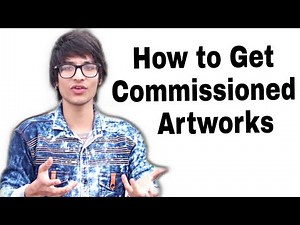 How to get Commissioned Artworks and Earn