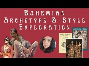 Exploring the Bohemian Archetype: Origins, Evolution, and Modern Interpretations