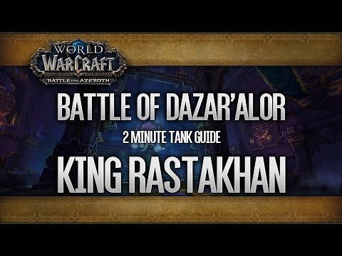 2 Minute Tank Guide LFR/Normal/Heroic - King Rastakhan