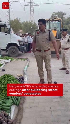 1M views · 5.5K reactions | #Haryana | In Bahadurgarh, ACP Dinesh Kumar triggered massive outrage after a video surfaced showing him driving a bulldozer over the vegetables of poor street vendors. Adding to the controversy, he even posted the reel on his #Instagram account. The act, meant to display authority, has been widely condemned as an insult to the livelihoods of struggling vendors. #Bahadurgarh #ACP #bulldozer #ViralVideo #viral | The Times of India | Facebook