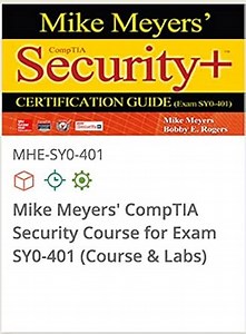 Mike Meyers' CompTIA Security Course For Exam SY0-401 (Course & Labs)