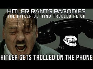 Hitler gets trolled on the phone