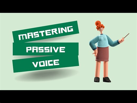 Grammar Tutorial - Mastering Passive Voice  - Beginners Guide