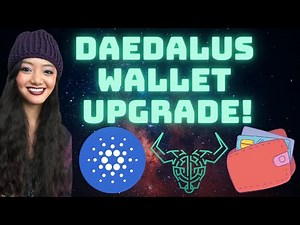 Daedalus Upgrade! CARDANO Wallet