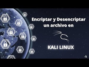 Encriptar y Desencriptar un archivo en Kali Linux - Jonathan Suero