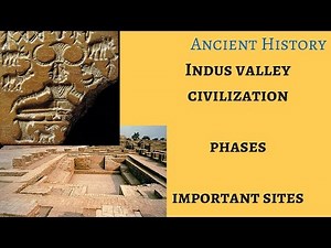 Indus Valley civilisation Video Lecture - UPSC