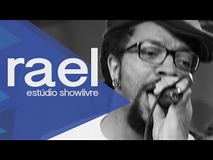 Rael ao vivo no Estúdio Showlivre - Apresentação na íntegra