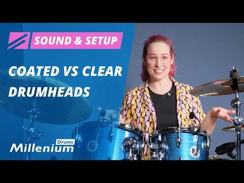 Coated vs Clear Drumheads | Millenium Drums