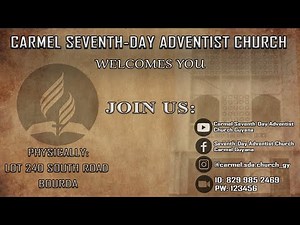Carmel Seventh-Day Adventist Church Guyana Live Stream