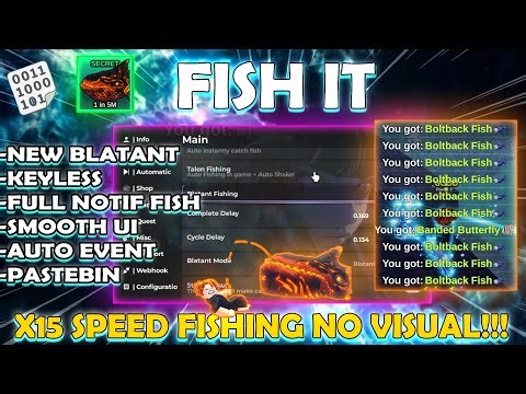 FISH IT SCRIPT ROBLOX 2026 PASTEBIN!!! | X15 SPEED, KEYLESS, AUTO FISHING (NEW BLATANT)