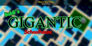 Max's Map Pack Mod for Baldi's Basics | Baldi Mods
