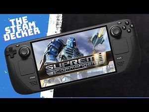 Supreme Commander — Steam Deck Gameplay