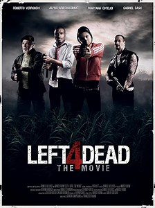 Stream Left 4 Dead - The Movie (2016): Find it on Netflix, Prime Video, Hulu & more