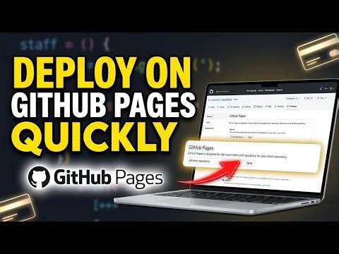 How to Deploy Your Code with GitHub Pages - Quick Tutorial