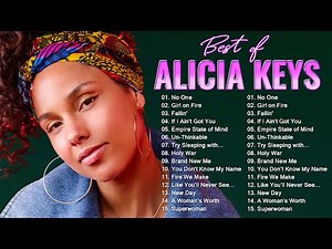 Alicia Keys Greatest Hits Full Album ,Top Hits 2023 Alicia Keys -Top 20 Popular Songs Alicia Keys